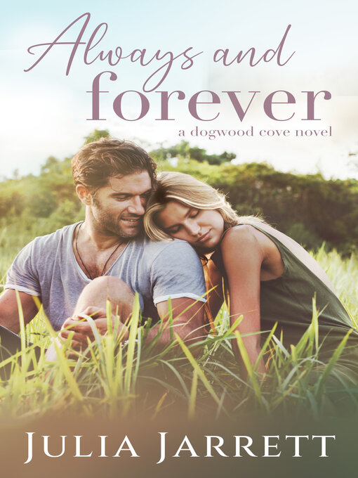 Title details for Always and Forever by Julia Jarrett - Available